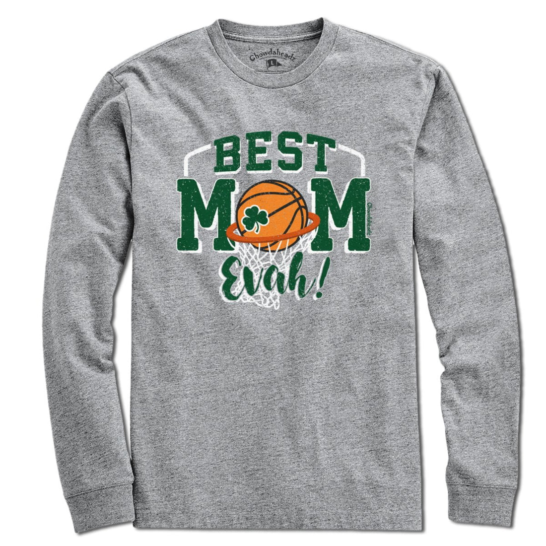 Best Mom Evah Basketball T-Shirt - Chowdaheadz