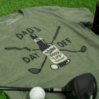 Dad's Day Off T-Shirt - Chowdaheadz