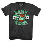 Best Dad Evah Basketball T-Shirt - Chowdaheadz