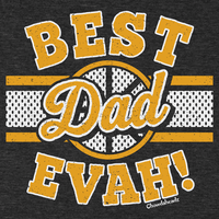 Best Dad Evah Hockey T-Shirt - Chowdaheadz