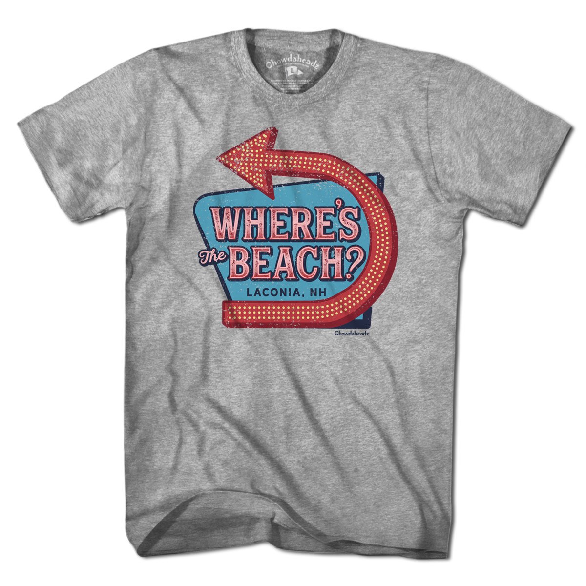 Where's the Beach? T-Shirt - Chowdaheadz