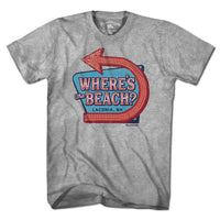 Where's the Beach? T-Shirt - Chowdaheadz