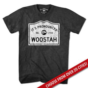 It's Pronounced... City Sign T-Shirt - Chowdaheadz