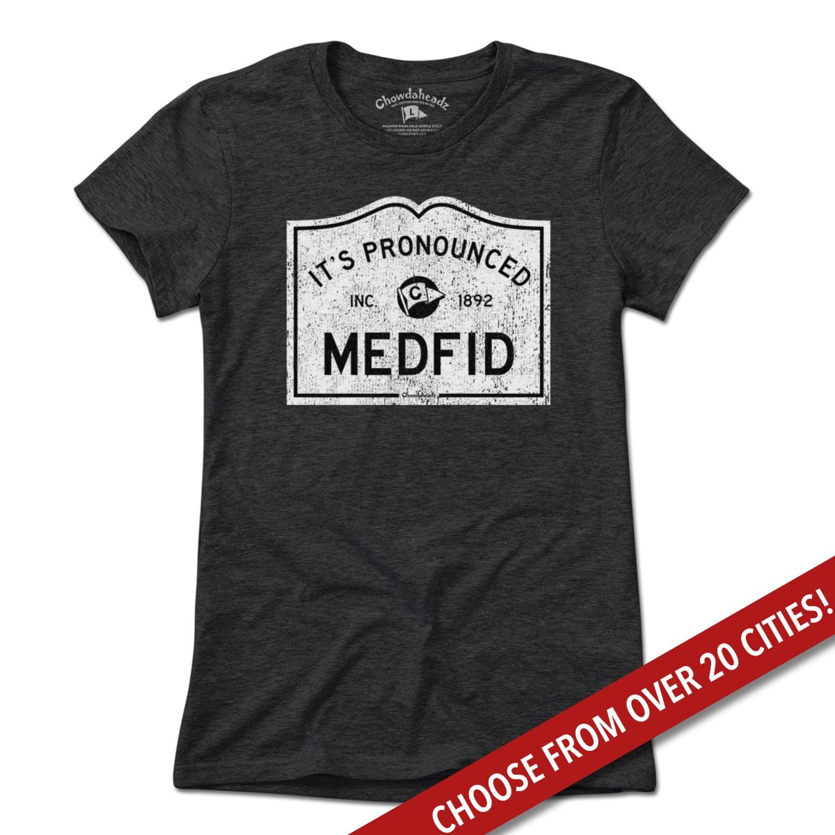 It's Pronounced... City Sign T-Shirt - Chowdaheadz