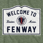Welcome To Fenway Sign T-Shirt - Chowdaheadz