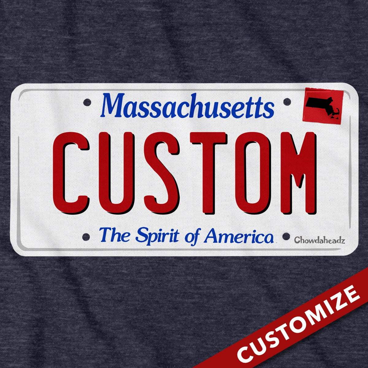 Custom Massachusetts License Plate T-Shirt - Chowdaheadz