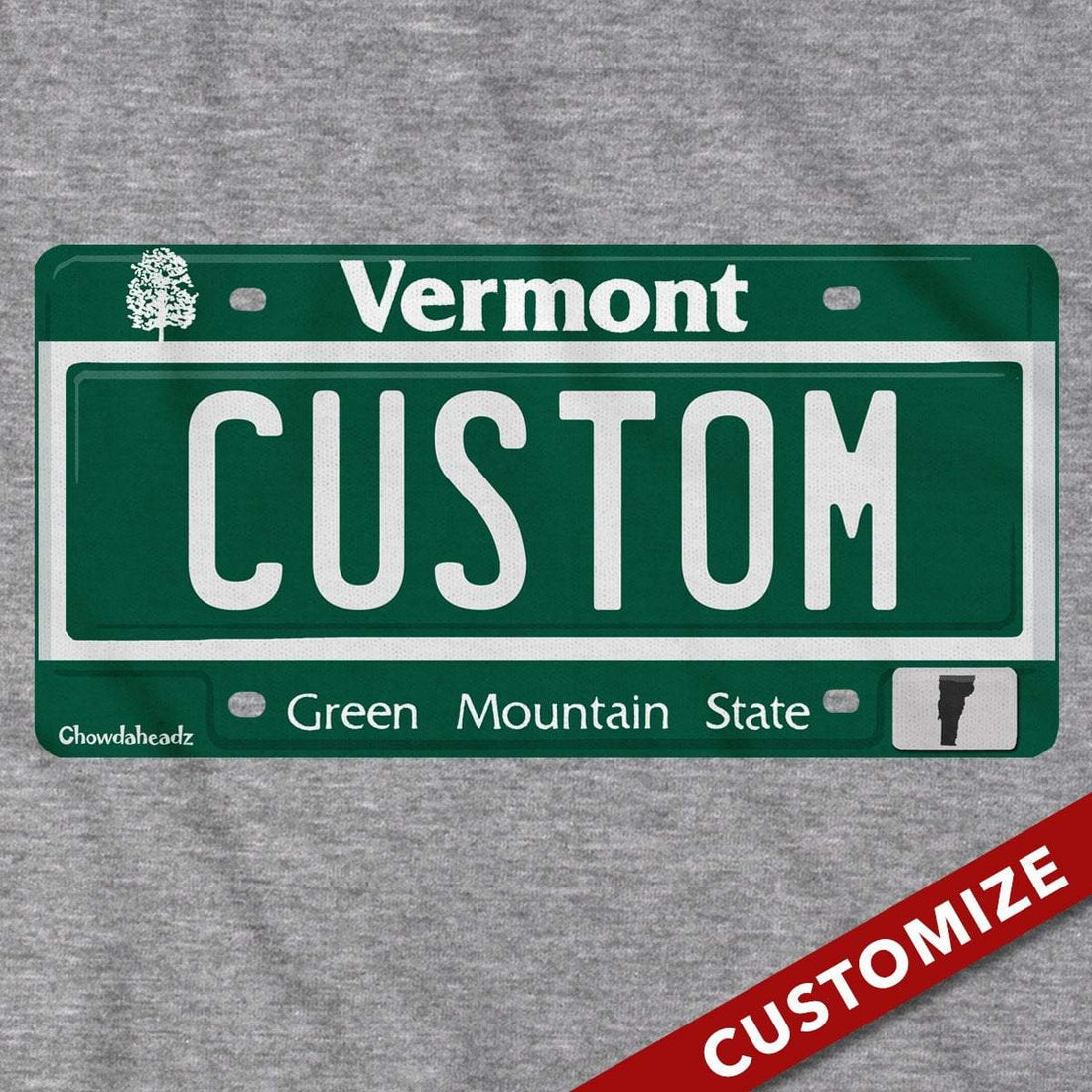 Custom Vermont License Plate T-Shirt - Chowdaheadz