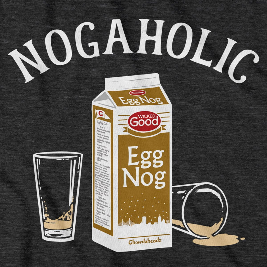 Nogaholic T-Shirt - Chowdaheadz