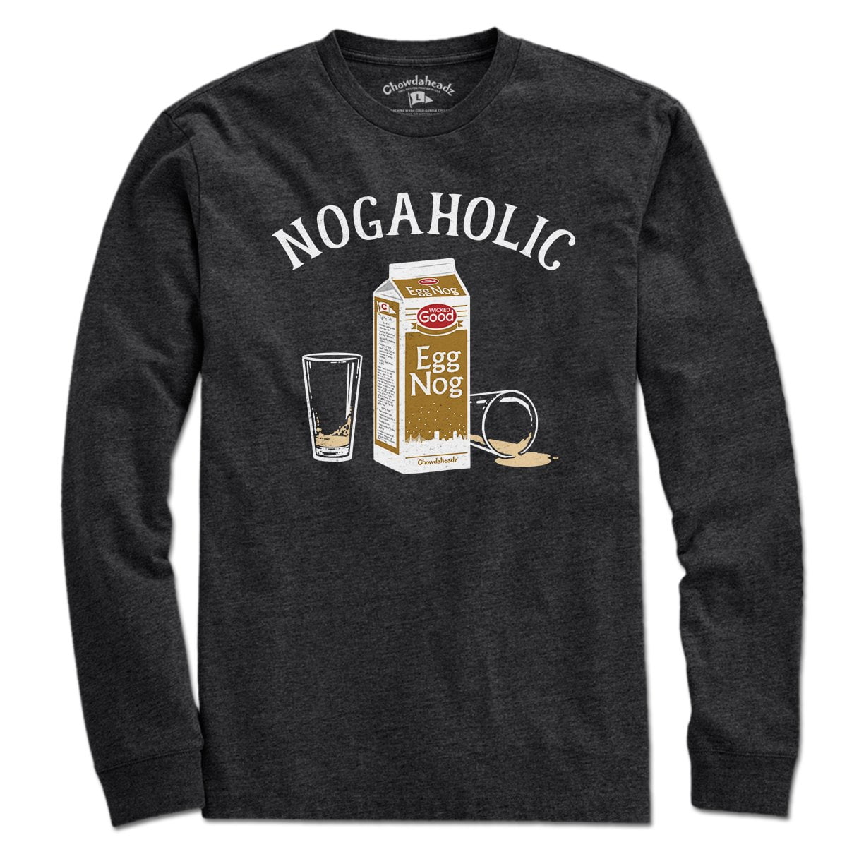 Nogaholic T-Shirt - Chowdaheadz