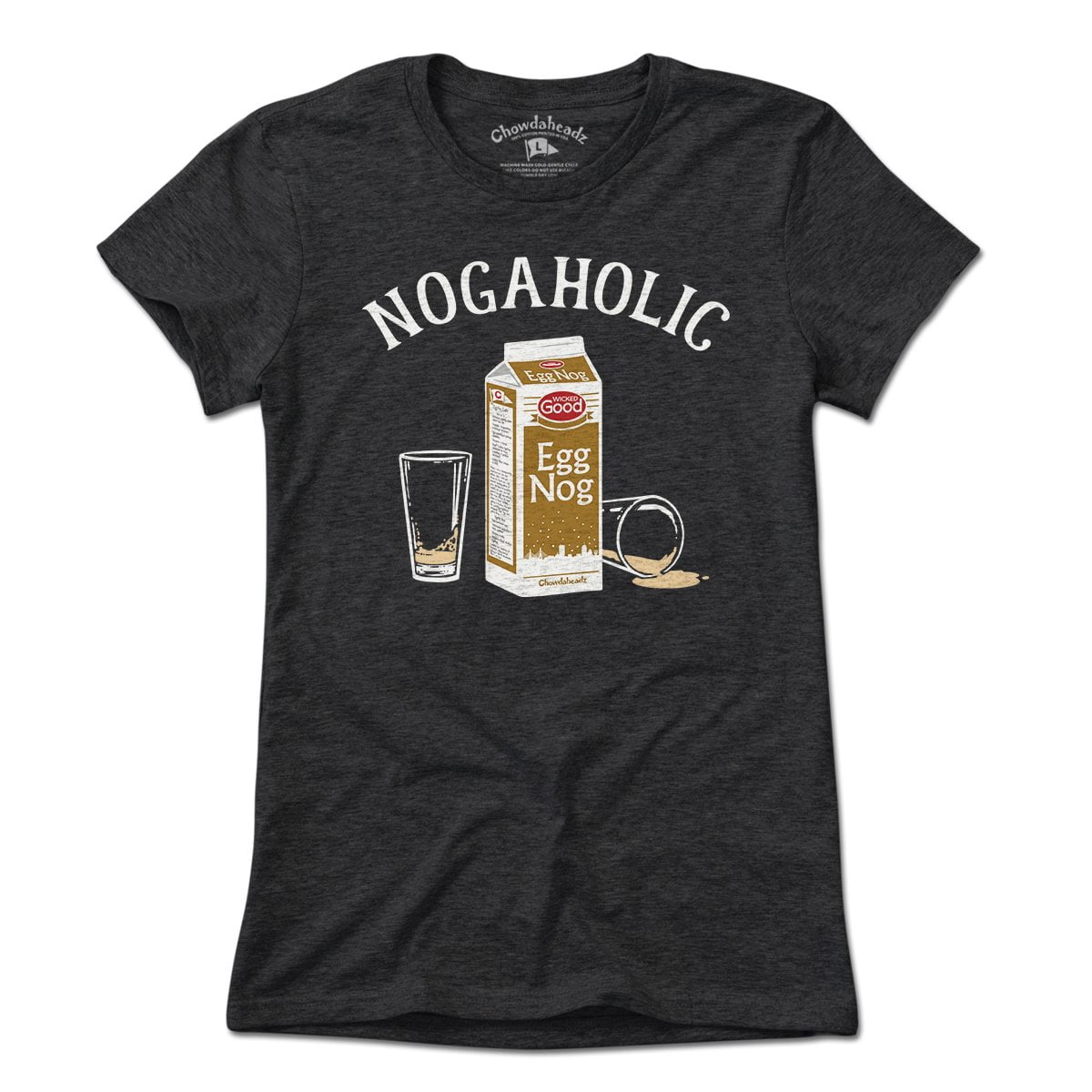 Nogaholic T-Shirt - Chowdaheadz