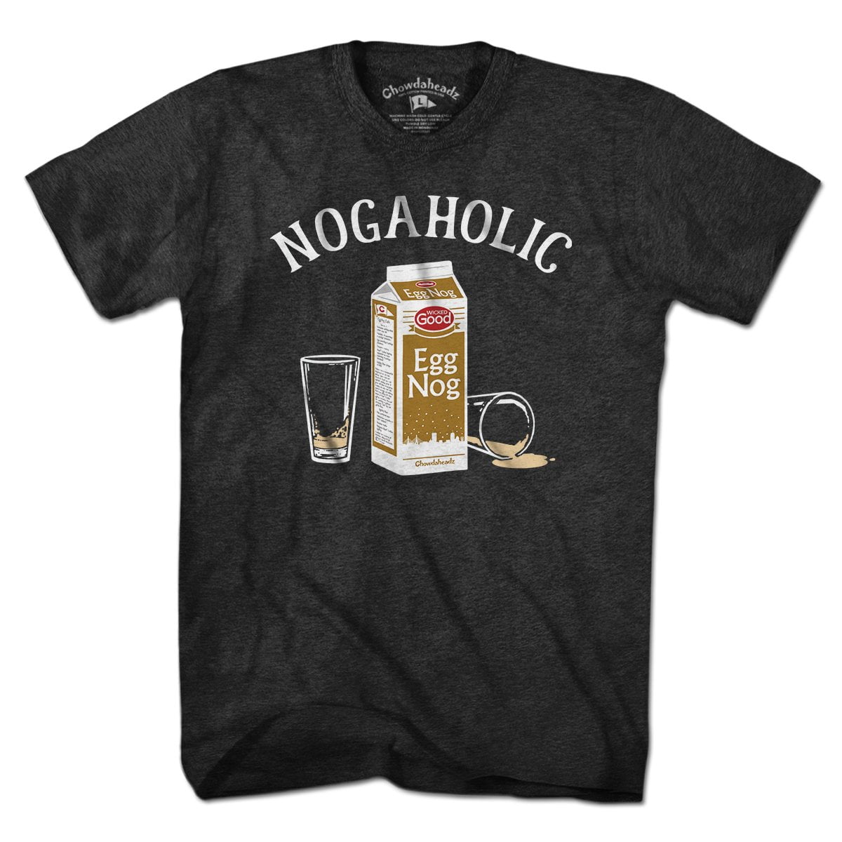 Nogaholic T-Shirt - Chowdaheadz