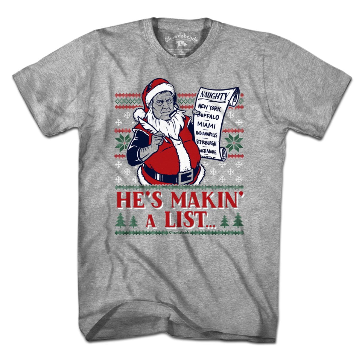 Belichick Is Coming To Town Holiday T-Shirt - Chowdaheadz