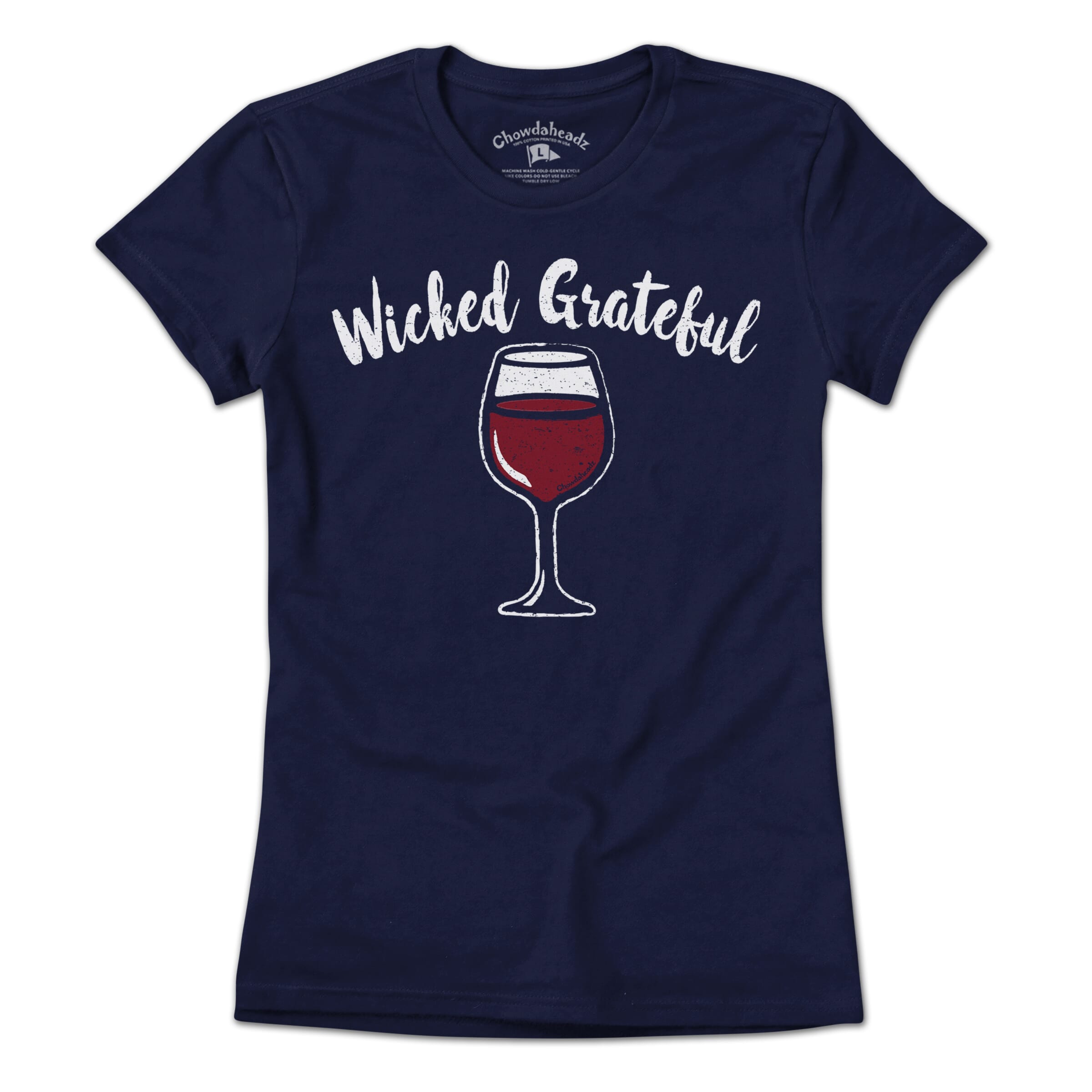 Wicked Grateful Wine Glass T-shirt - Chowdaheadz