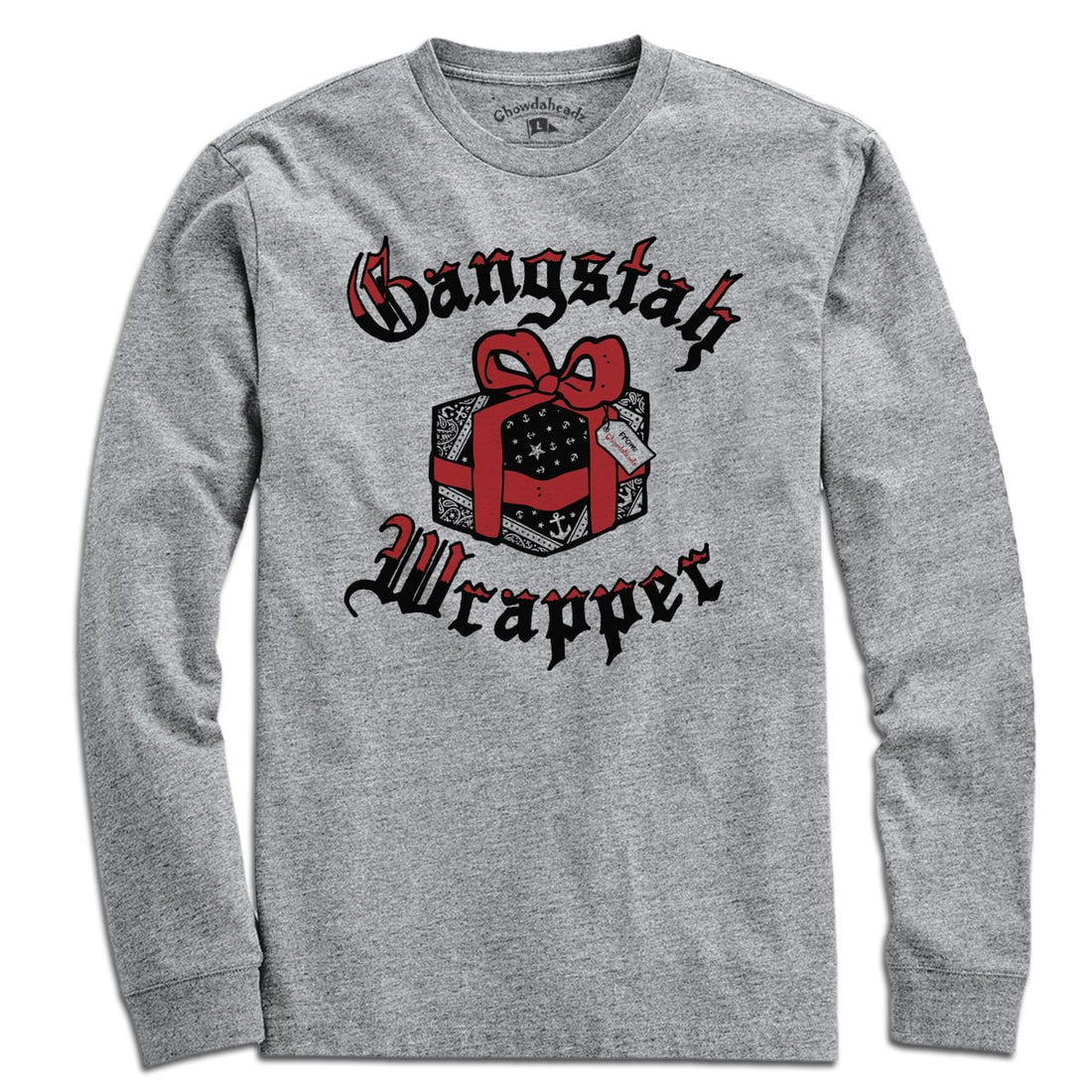 Gangstah Wrapper Holiday T-Shirt - Chowdaheadz