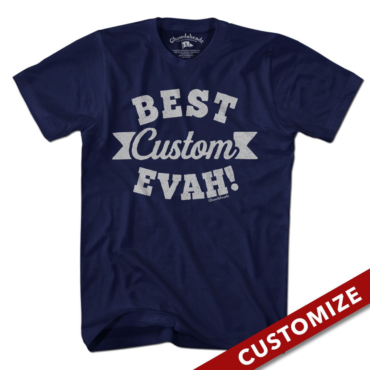 Best [Custom] Evah T-Shirt - Chowdaheadz