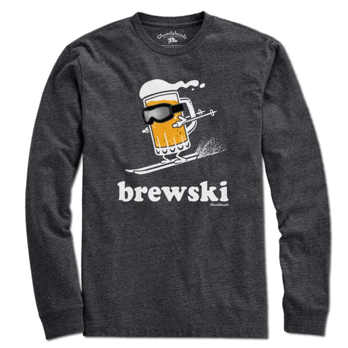 Brewski T-Shirt - Chowdaheadz