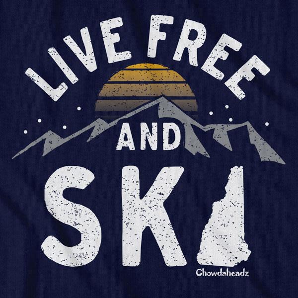 Live Free and Ski New Hampshire T-Shirt - Chowdaheadz