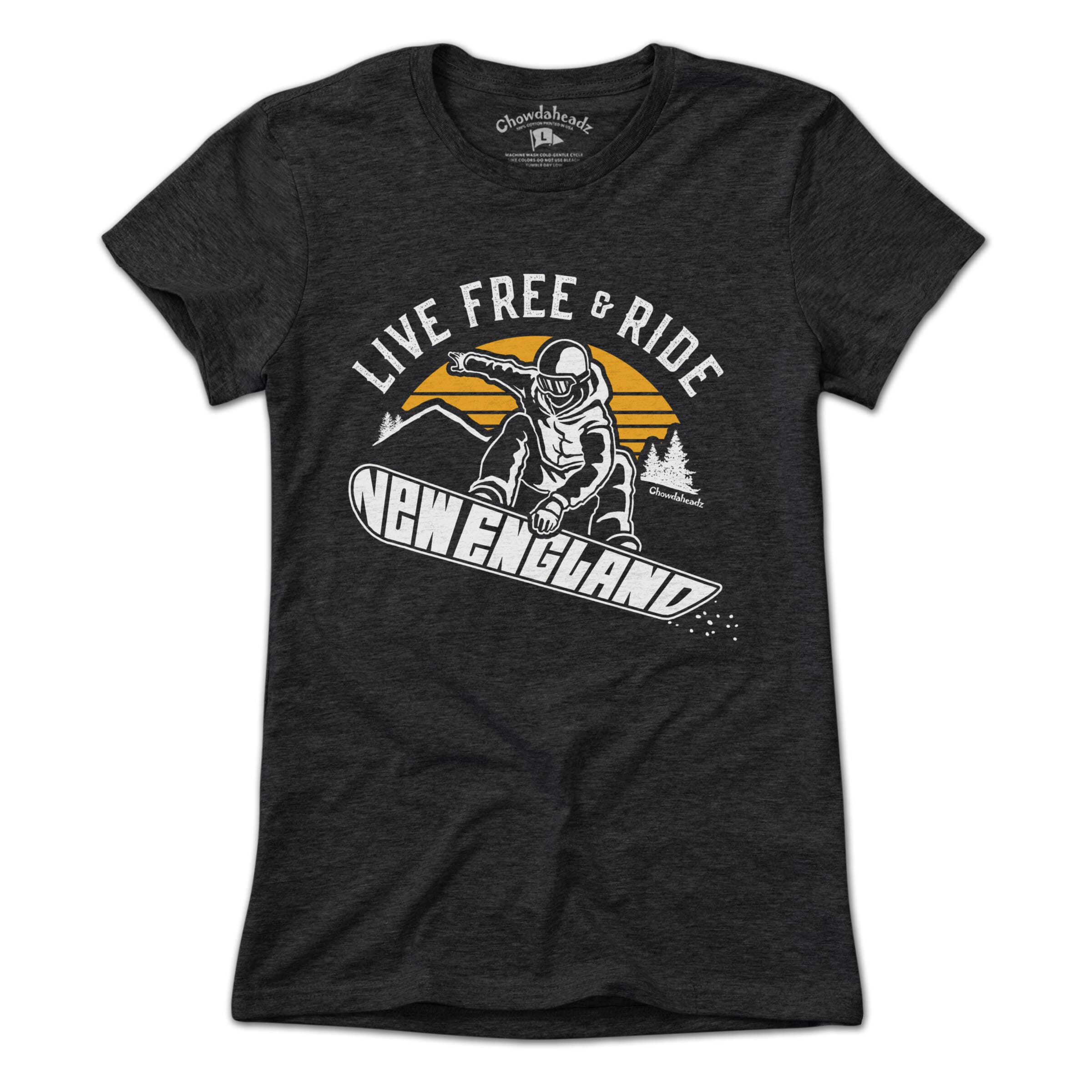 Live Free & Ride New England Snowboarder T-Shirt - Chowdaheadz