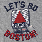 Let's Go Boston Hometown T-Shirt - Chowdaheadz
