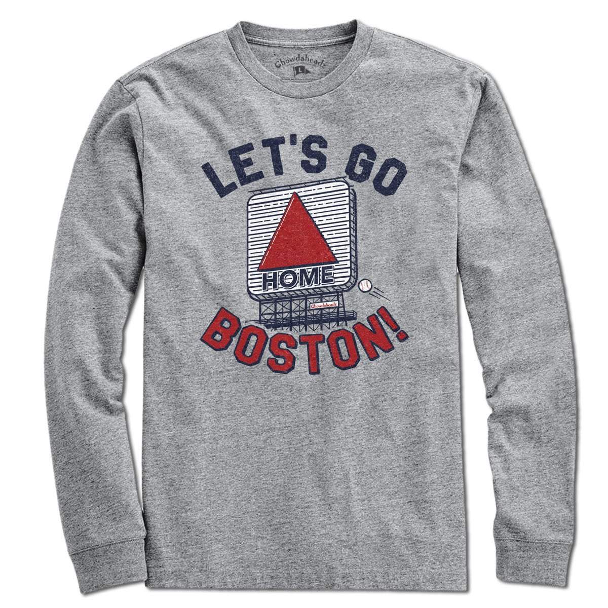 Let's Go Boston Hometown T-Shirt - Chowdaheadz