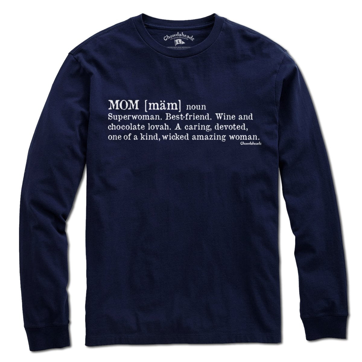 Definition of Mom T-shirt - Chowdaheadz