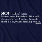 Definition of Mom T-shirt - Chowdaheadz