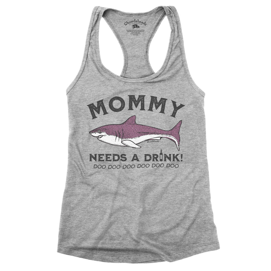 Mommy Shark Needs a Drink Women's Tank Top - Chowdaheadz