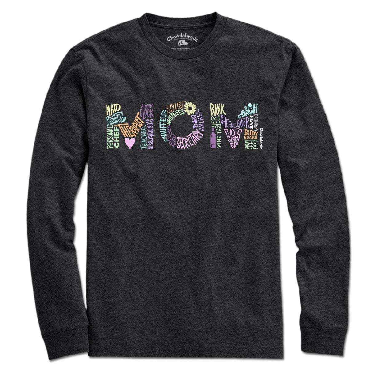 Mom Jobs T-Shirt - Chowdaheadz