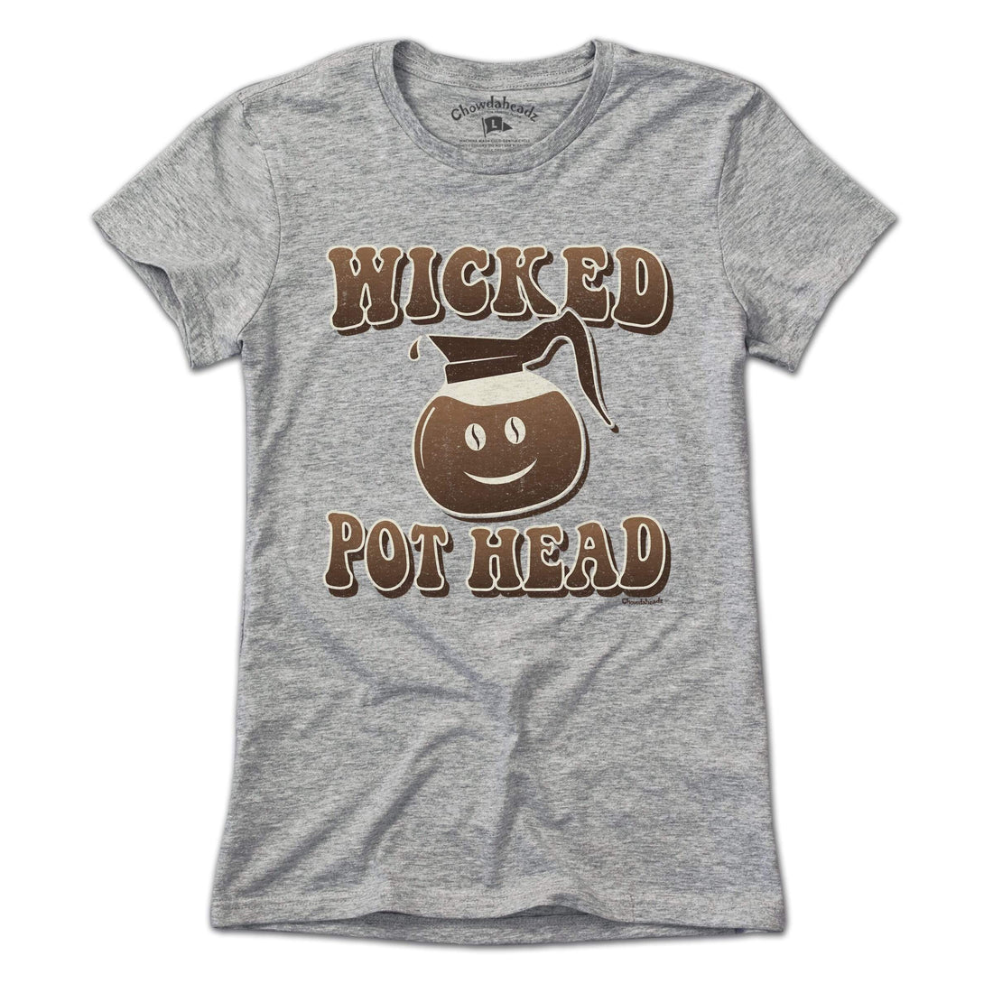 Wicked Coffee Pot Head T-Shirt - Chowdaheadz