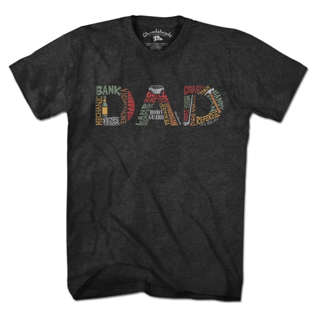 Dad Jobs T-Shirt - Chowdaheadz