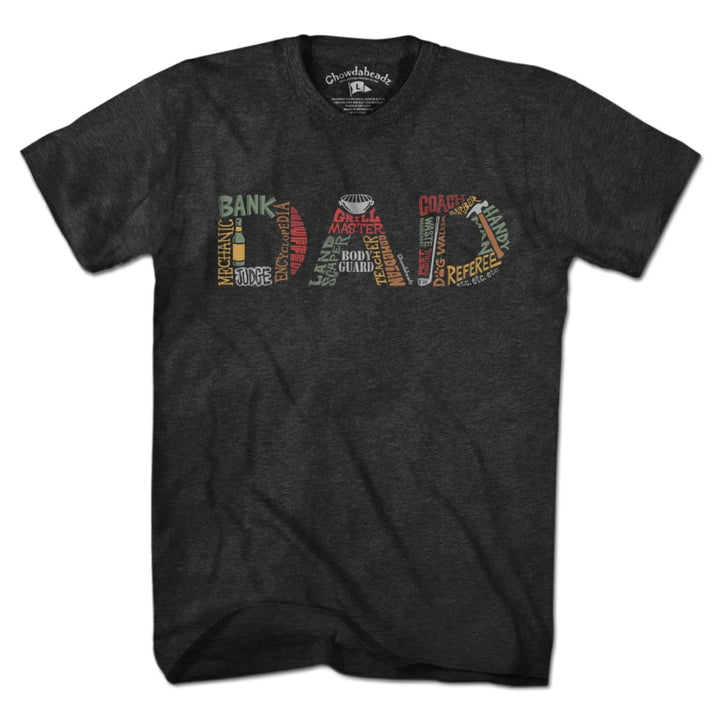 Dad Jobs T-Shirt - Chowdaheadz