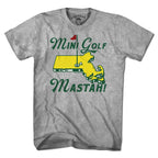 Mini Golf Mastah T-Shirt - Chowdaheadz