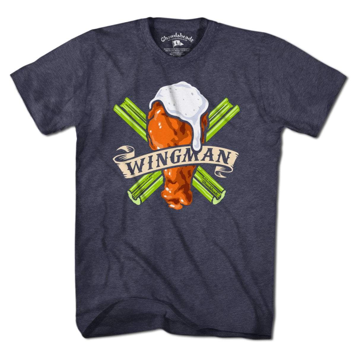 Wingman T-Shirt - Chowdaheadz