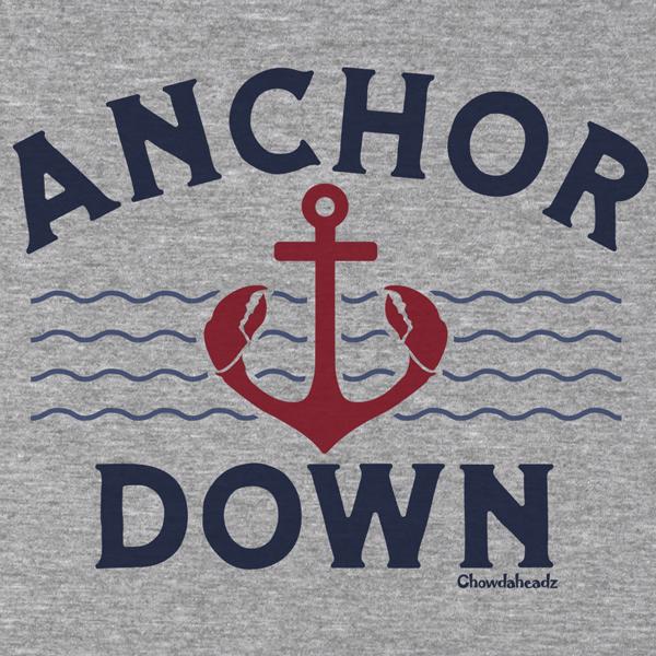 Anchor Down TShirt Chowdaheadz