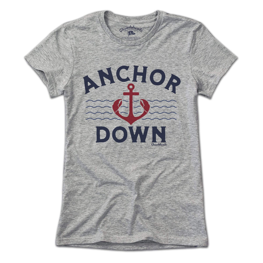 Anchor Down TShirt Chowdaheadz