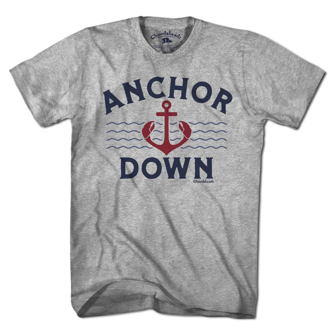Anchor Down TShirt Chowdaheadz