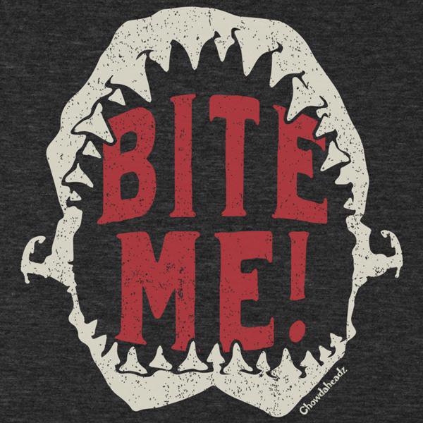 Bite Me Jaws T-Shirt - Chowdaheadz
