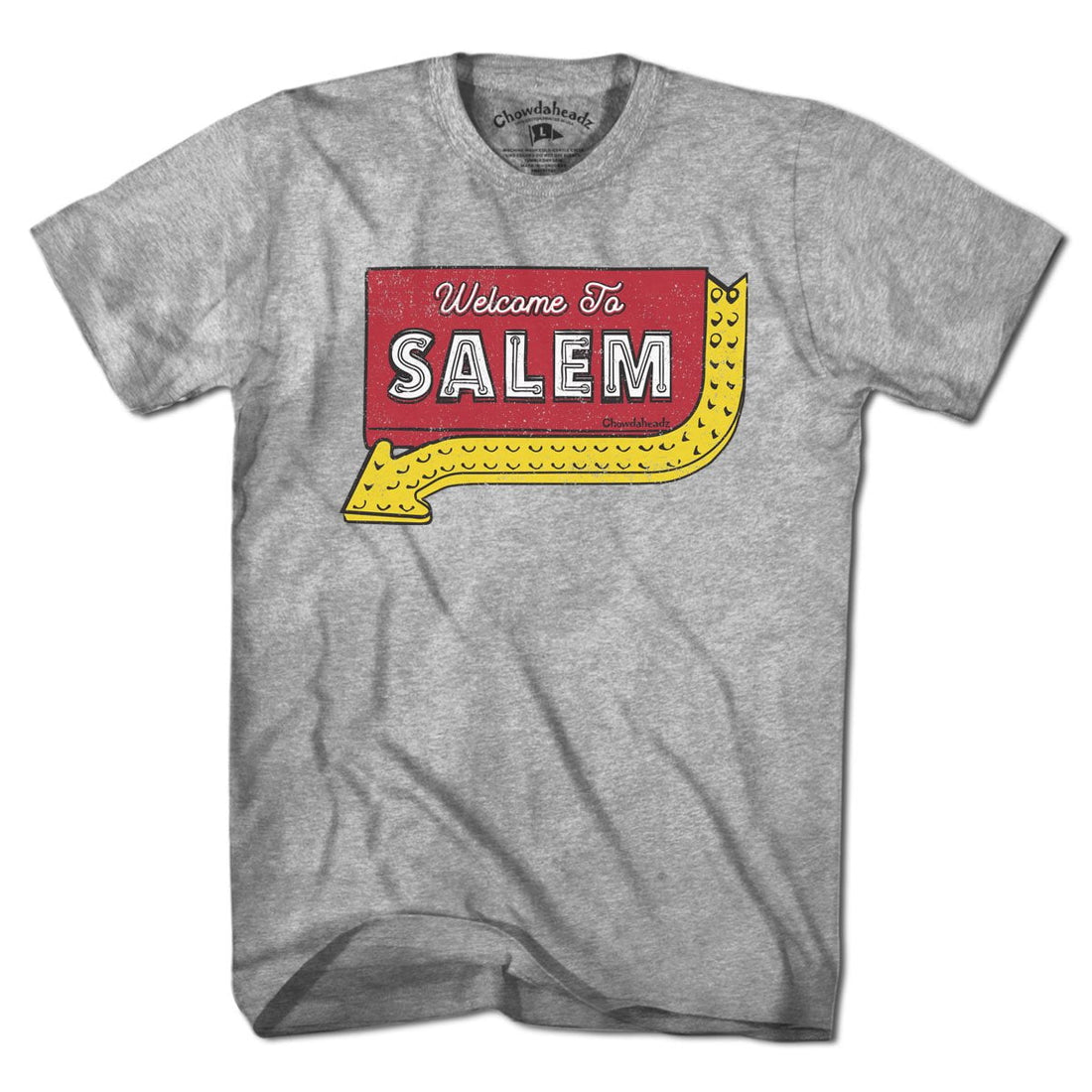 Welcome To Salem Sign T-Shirt - Chowdaheadz