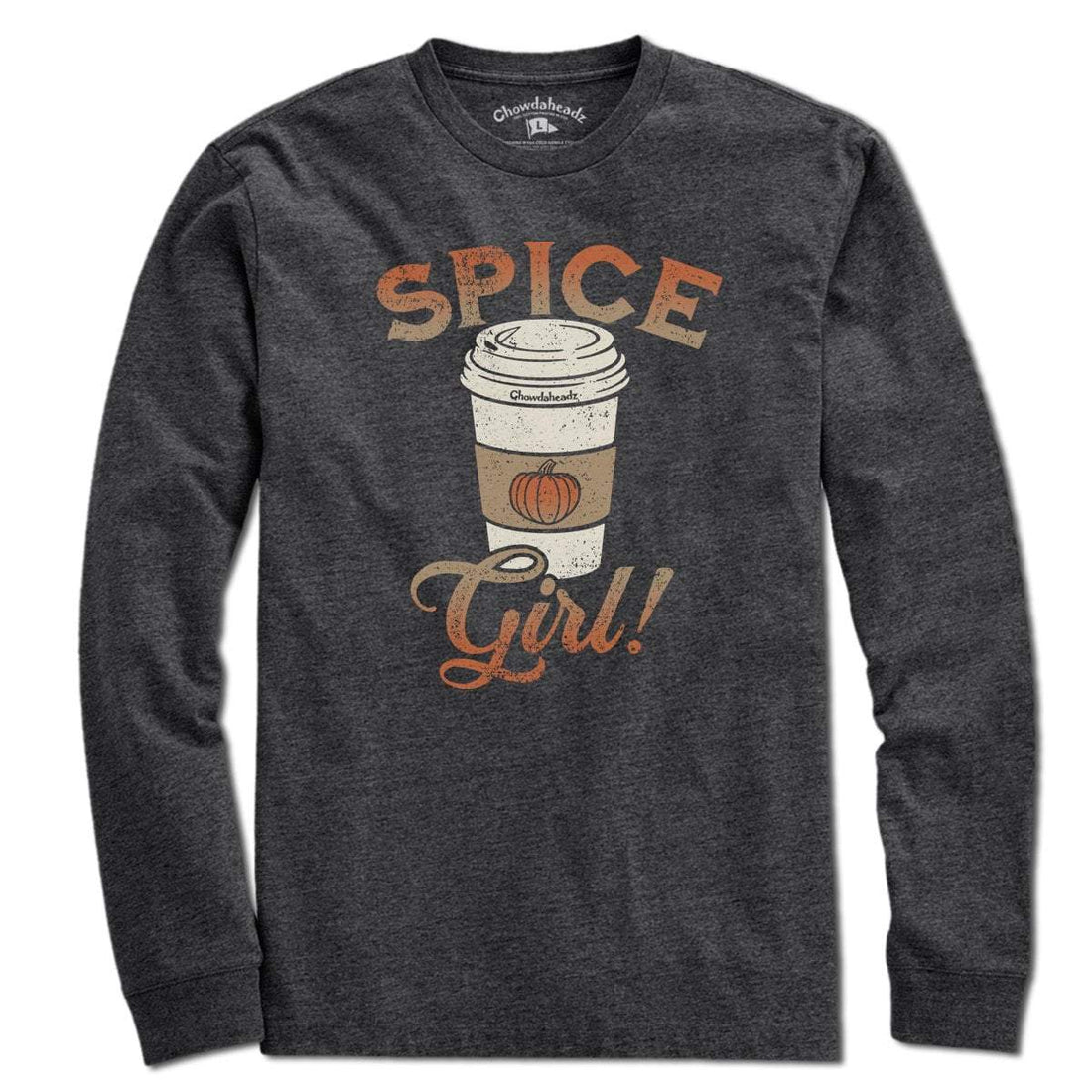 Pumpkin Spice Girl T-Shirt - Chowdaheadz