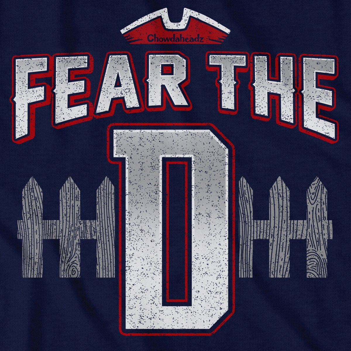 Fear the D New England T-Shirt - Chowdaheadz