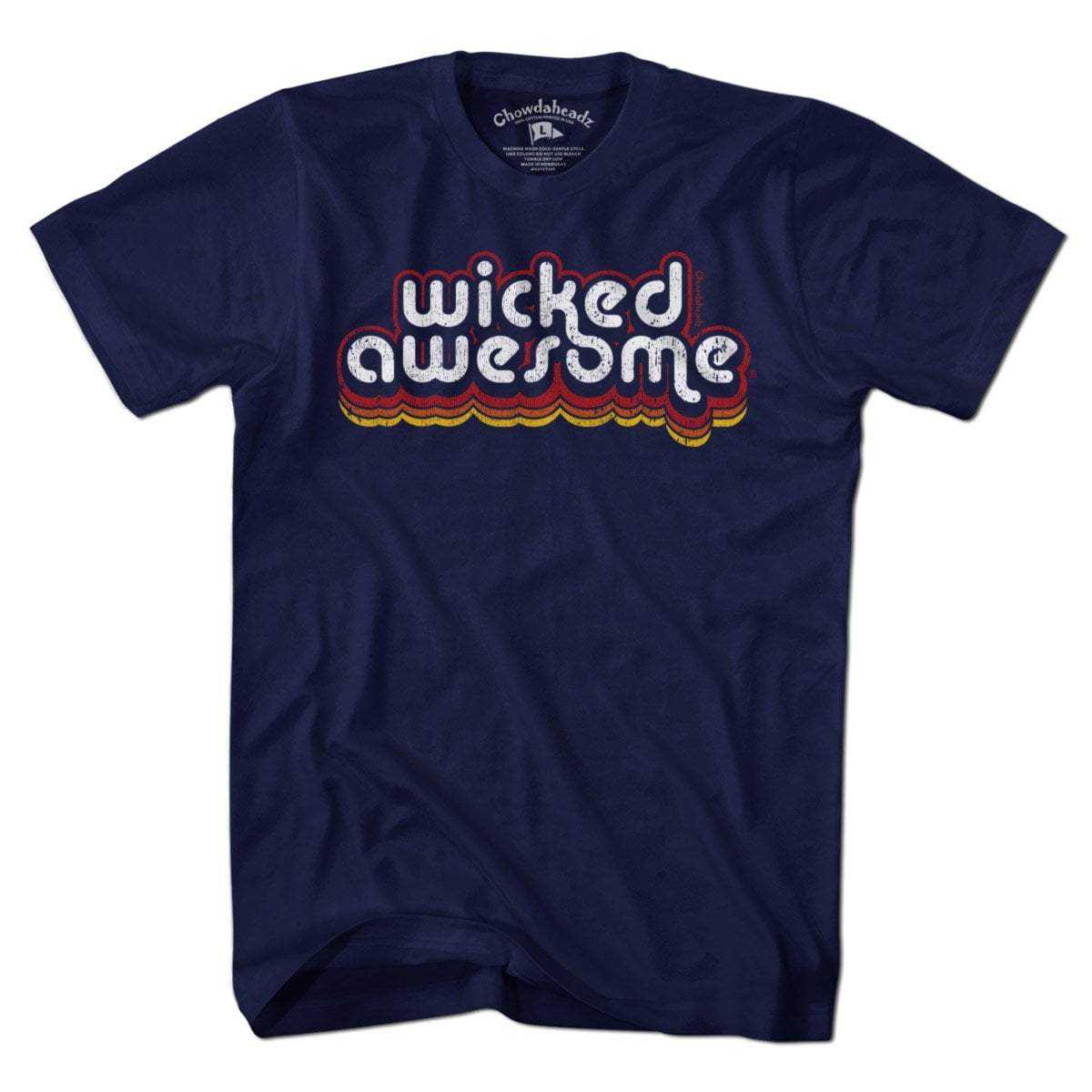 Wicked Awesome Retro T-Shirt - Chowdaheadz