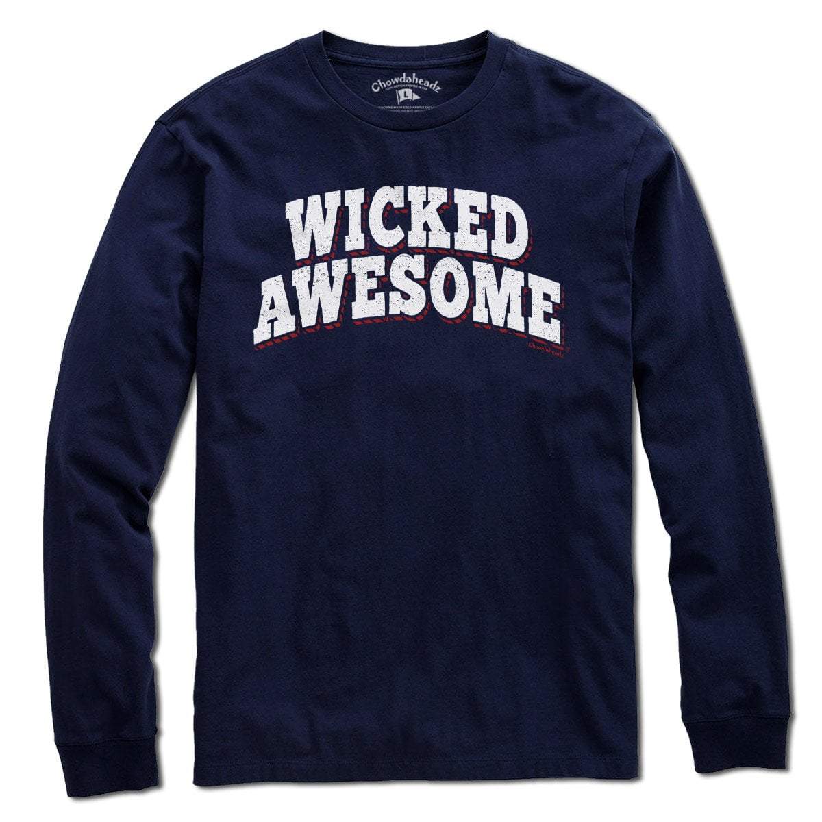 Wicked Awesome Arch T-Shirt - Chowdaheadz