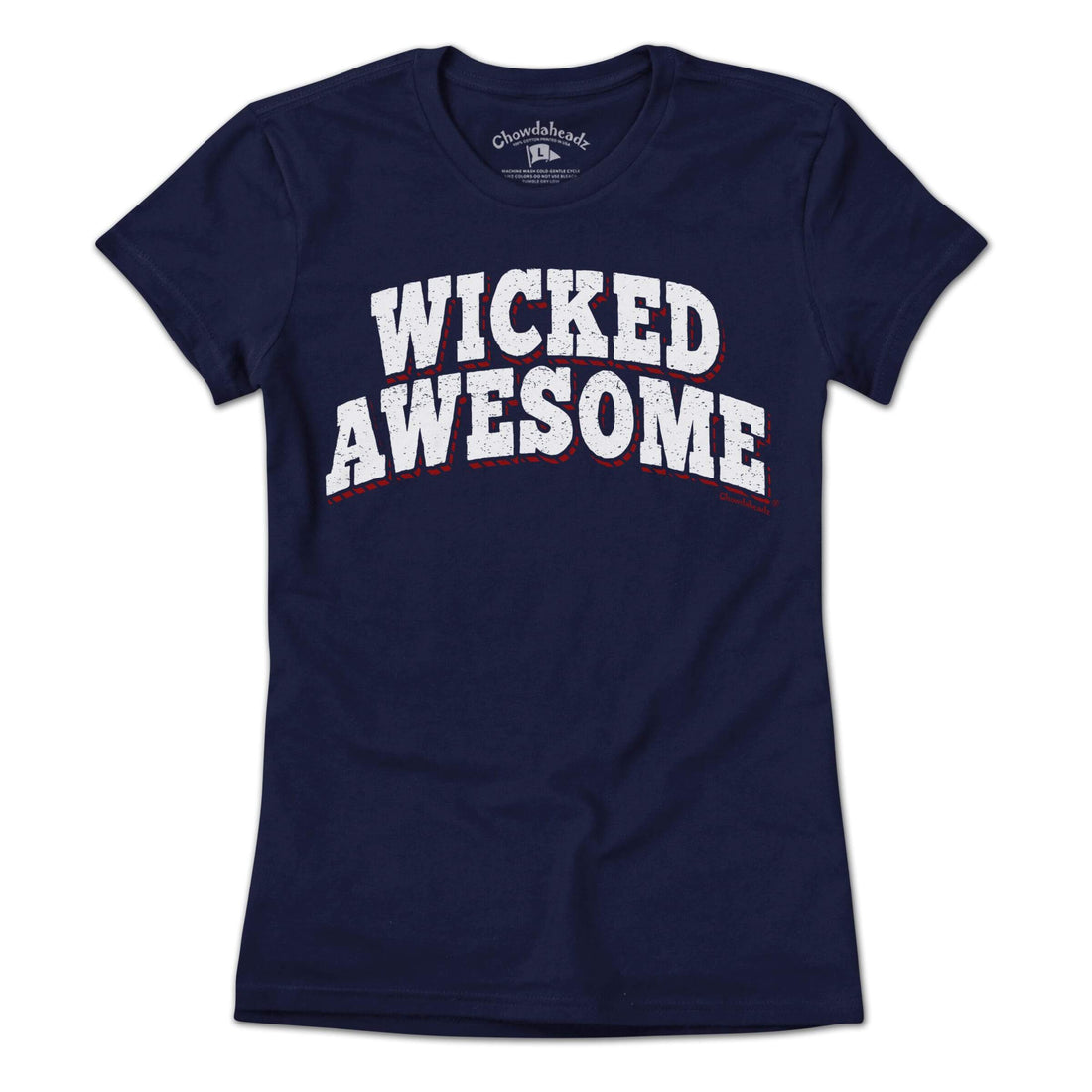 Wicked Awesome Arch T-Shirt - Chowdaheadz