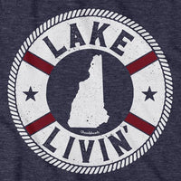 Lake Livin' New Hampshire T-Shirt - Chowdaheadz