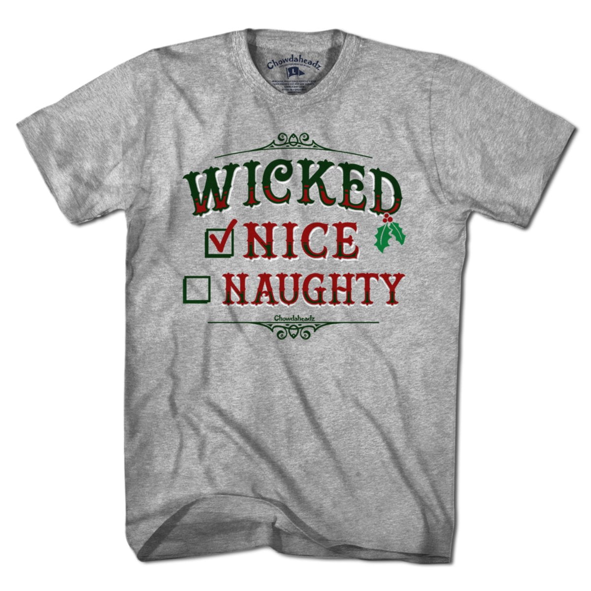 Wicked Nice/Naughty Checklist Holiday T-Shirt - Chowdaheadz