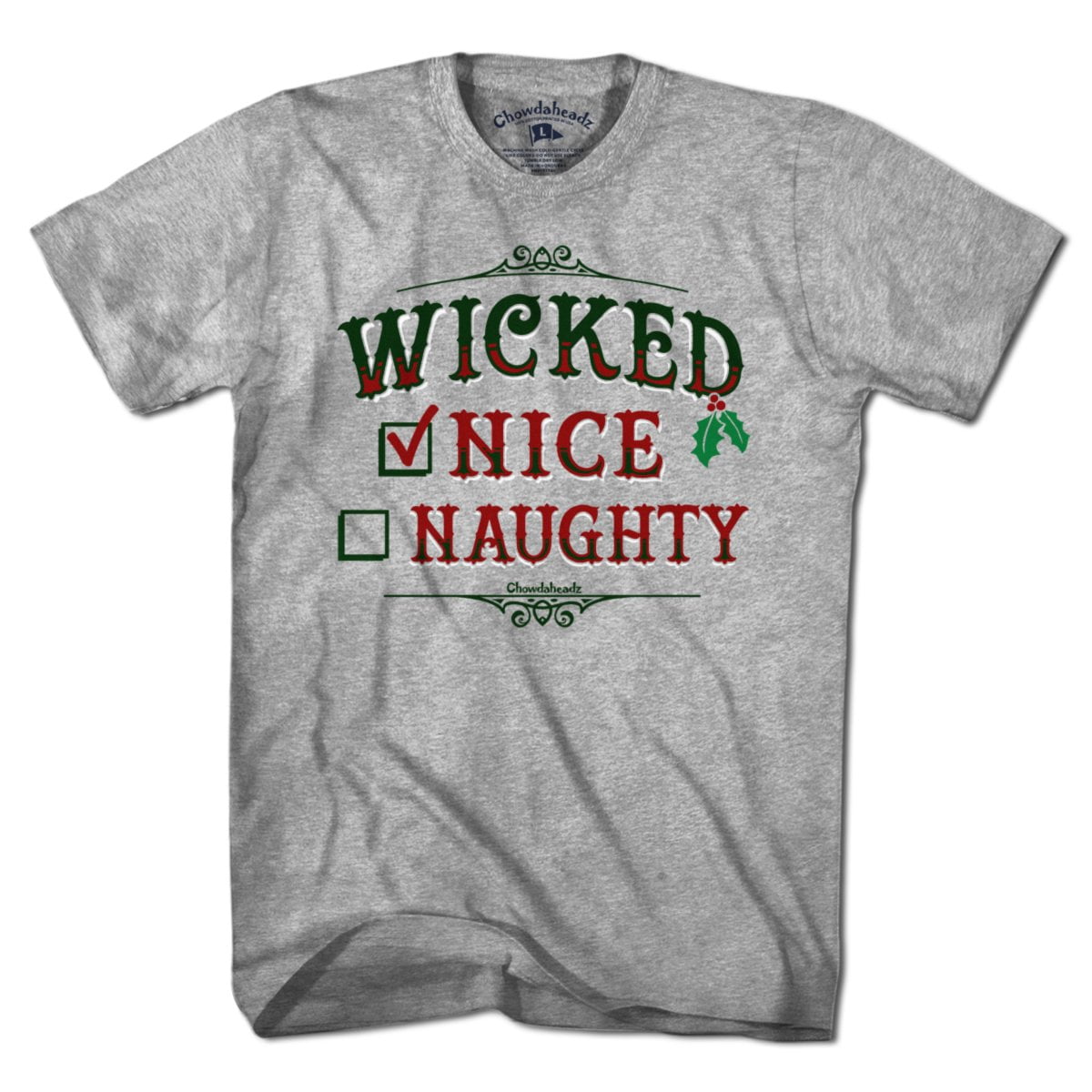 Wicked Nice/Naughty Checklist Holiday T-Shirt - Chowdaheadz