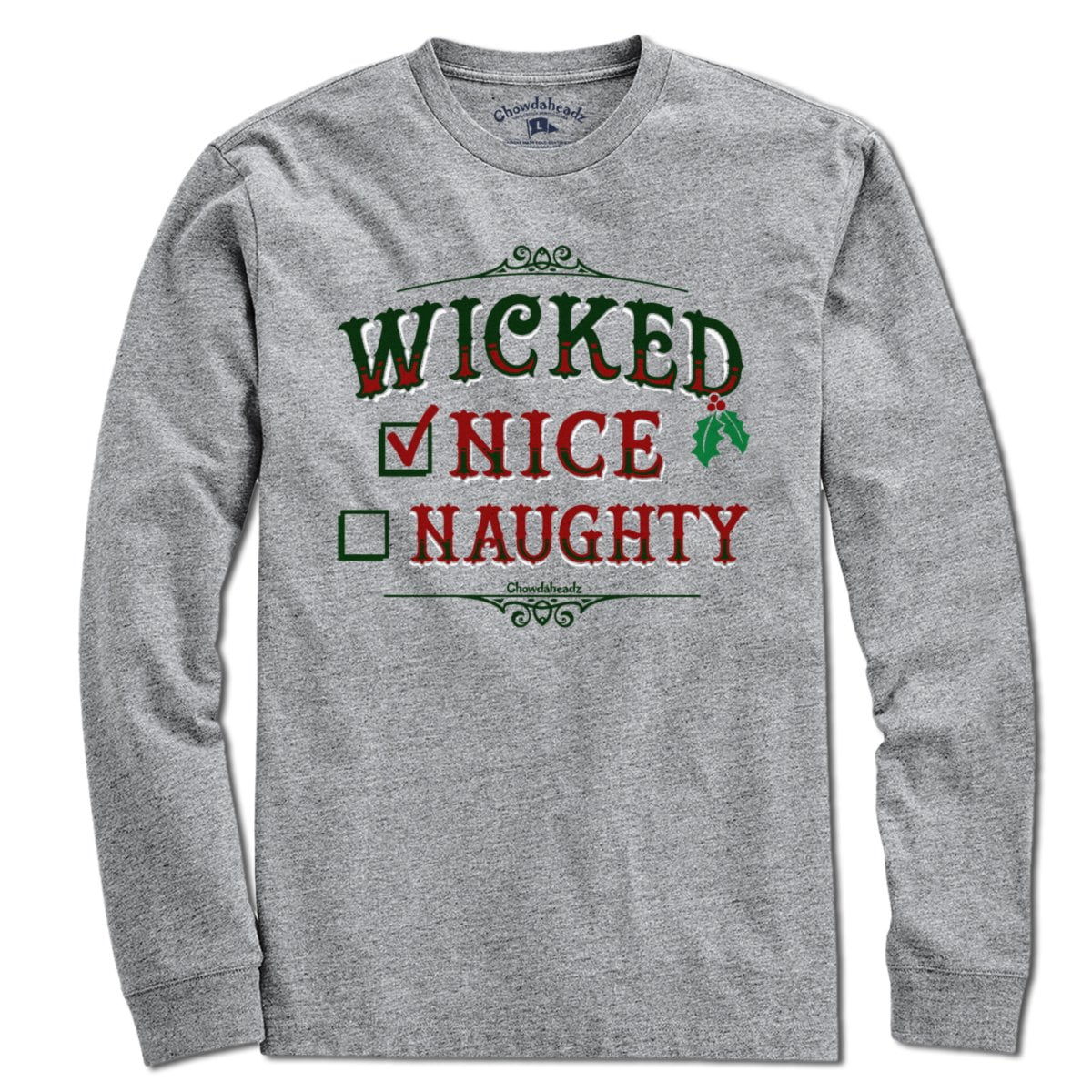 Wicked Nice/Naughty Checklist Holiday T-Shirt - Chowdaheadz