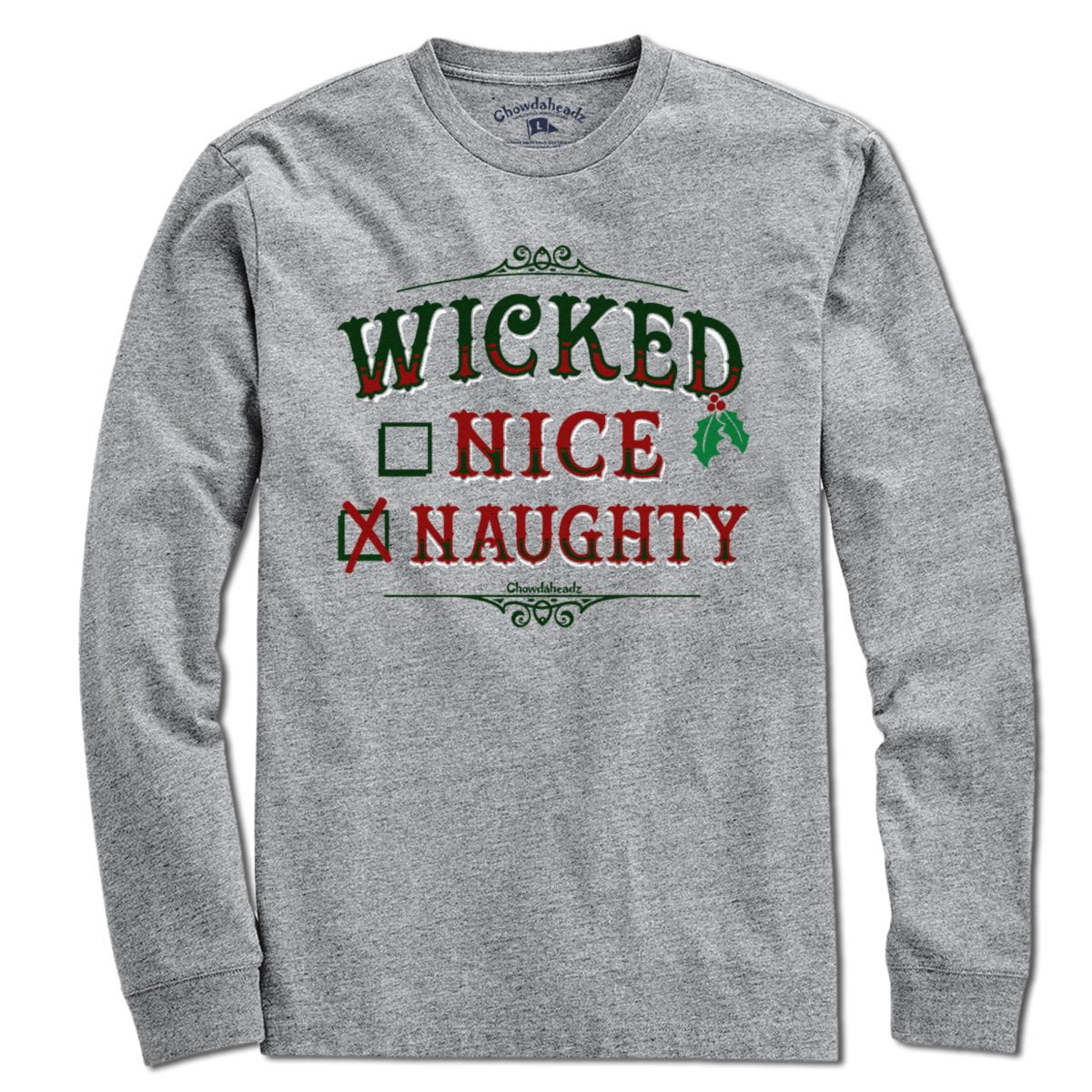 Wicked Nice/Naughty Checklist Holiday T-Shirt - Chowdaheadz