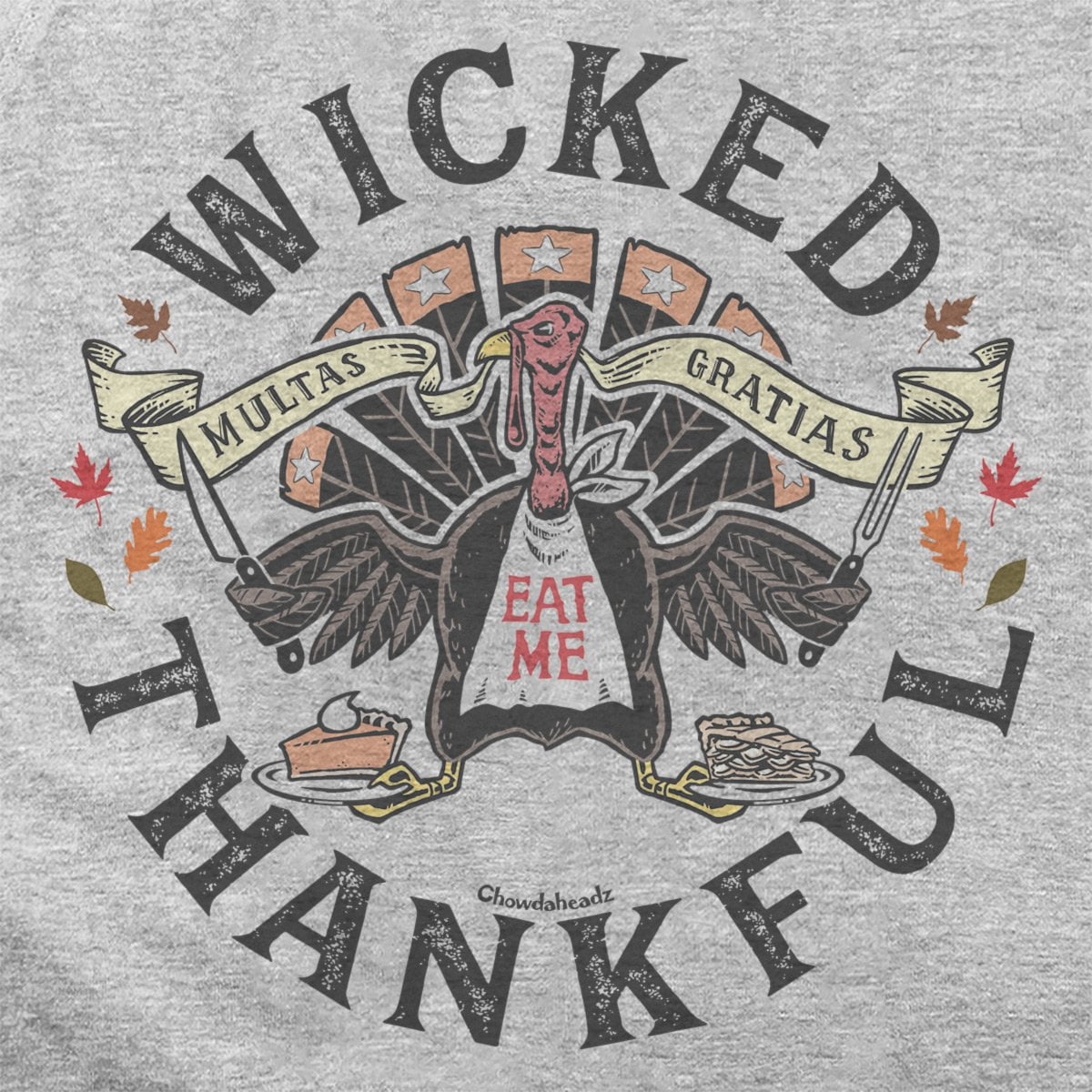 Wicked Thankful Turkey Hoodie - Chowdaheadz