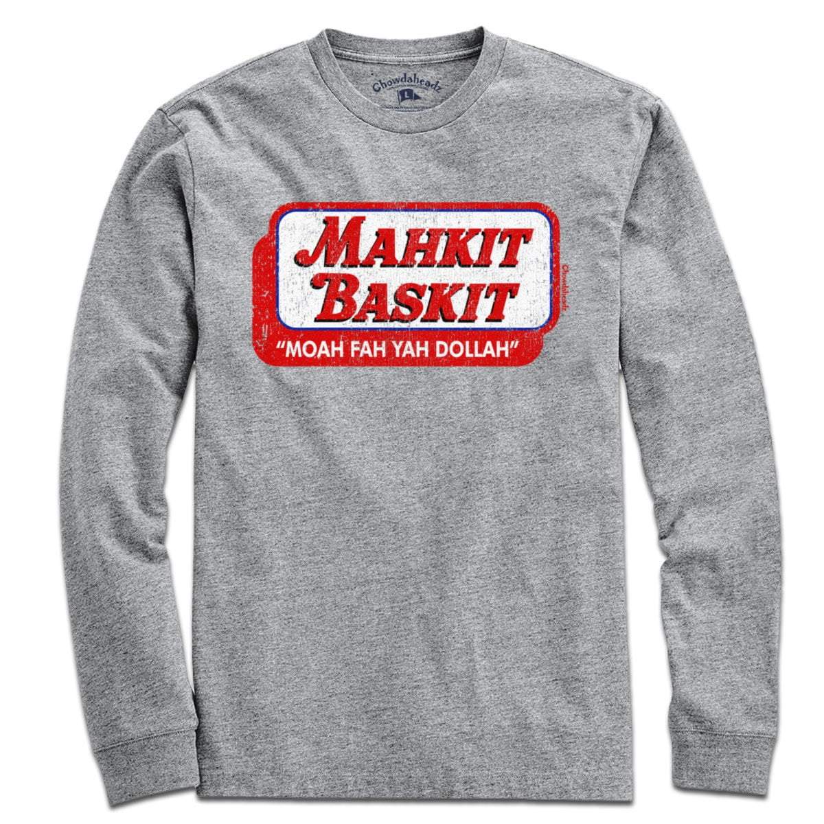 Mahkit Baskit T-Shirt - Chowdaheadz